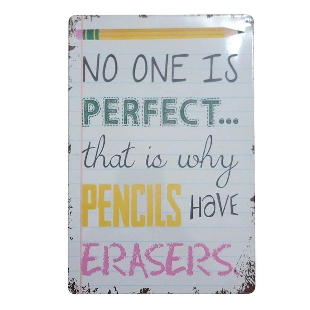 No One Is Perfect Thats Why Pencils Have Erasers Wall Decor Classroom Teacher